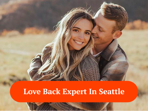 Love Back Expert in Seattle