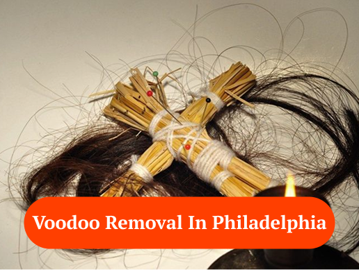 Voodoo Removal in Philadelphia
