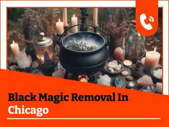 Black Magic Removal in Chicago